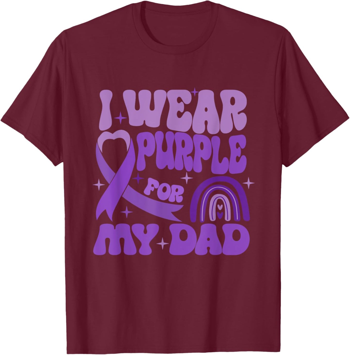 I Wear Purple For My-Dad Alzheimers Awareness Purple Ribbon T-Shirt - T-Shirt | Maroon