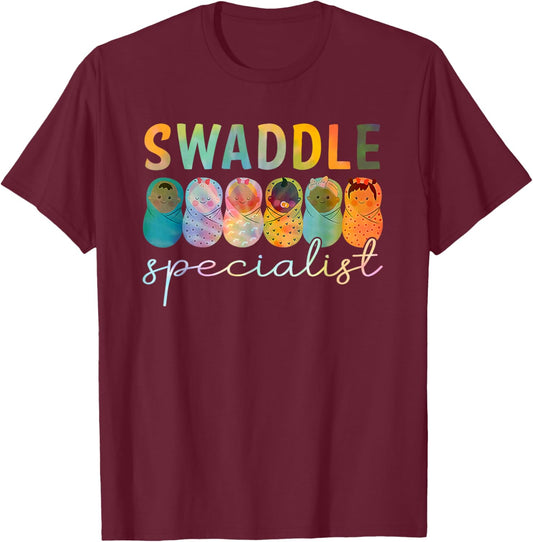 Swaddle Specialist NICU Mother Baby Nurse Tech Tie Dye T-Shirt - T-Shirt | Maroon