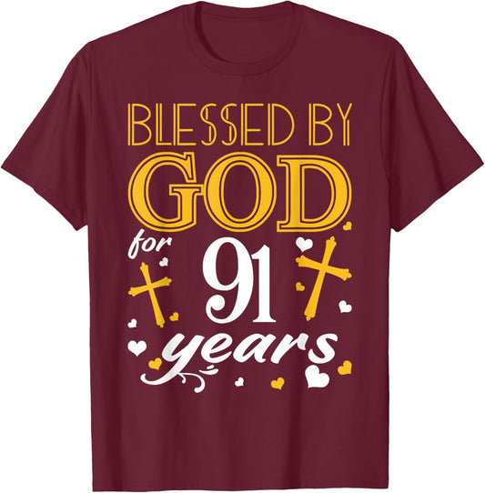 Vintage Blessed By God For 91 Years Happy 91st Birthday T-Shirt - T-Shirt | Maroon
