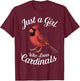 Just a Girl Who Loves Cardinals Cute Cardinal Bird T-Shirt - T-Shirt | Maroon