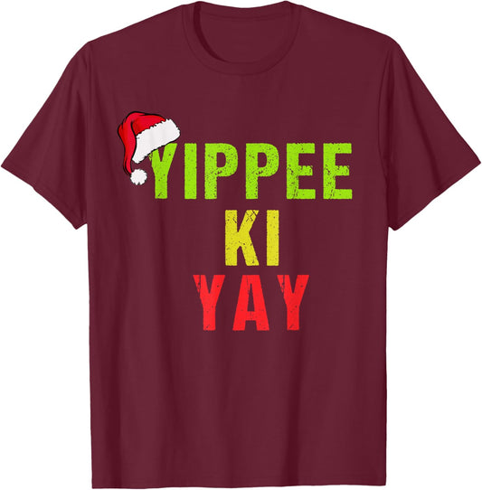 Funny Christmas Sweater Yippee-Ki-Yay Funny Christmas Xmas T-Shirt - T-Shirt | Maroon