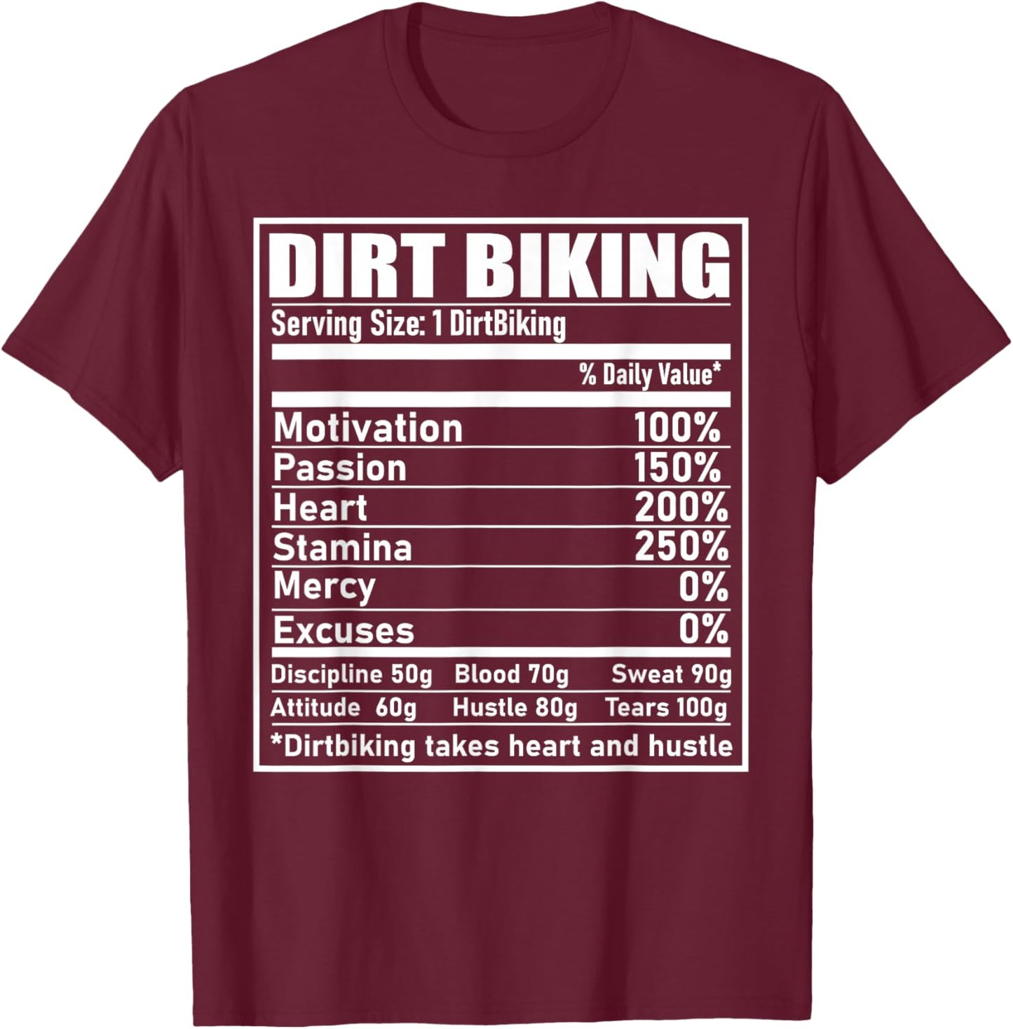 Funny Dirt Biking Nutrition Label: Motocross MX Dirt Bike T-Shirt - T-Shirt | Maroon