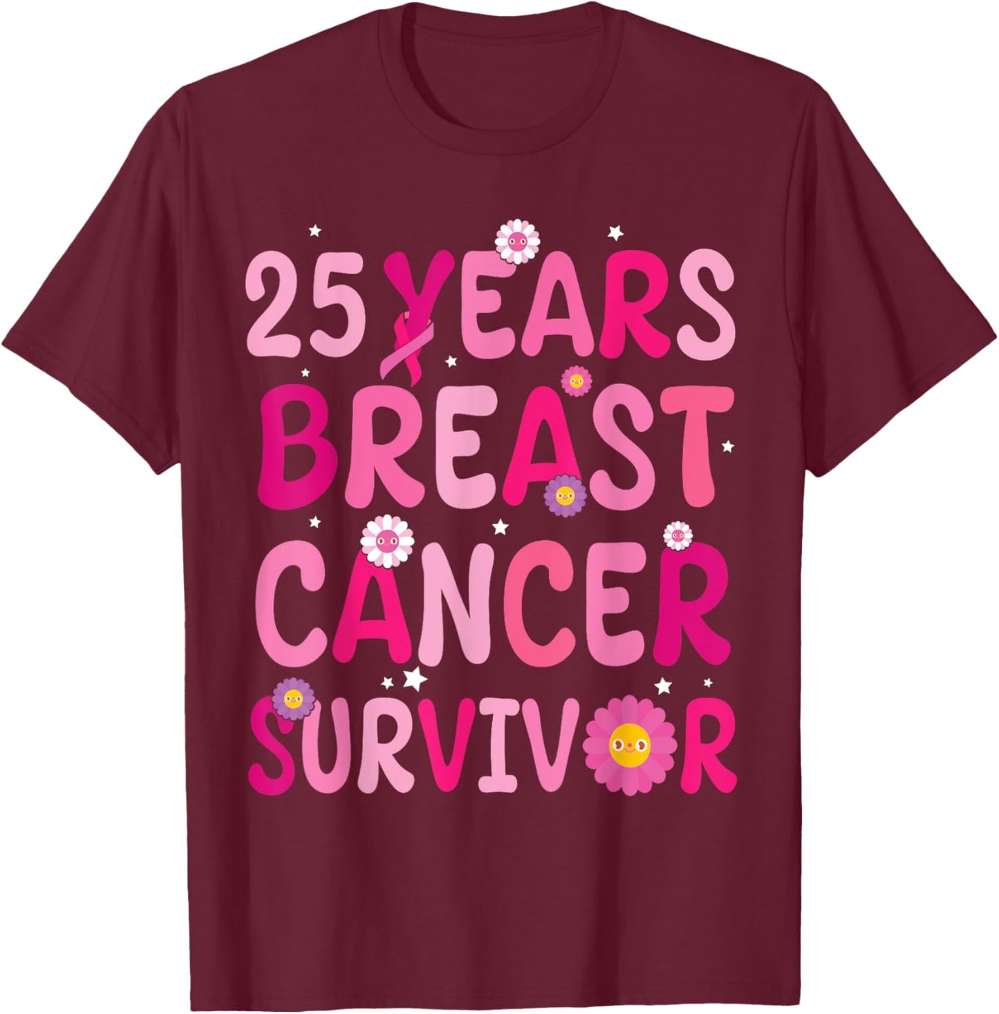 Pink Sunflower Warrior Fight 25 Years Breast Cancer Survivor T-Shirt - T-Shirt | Maroon