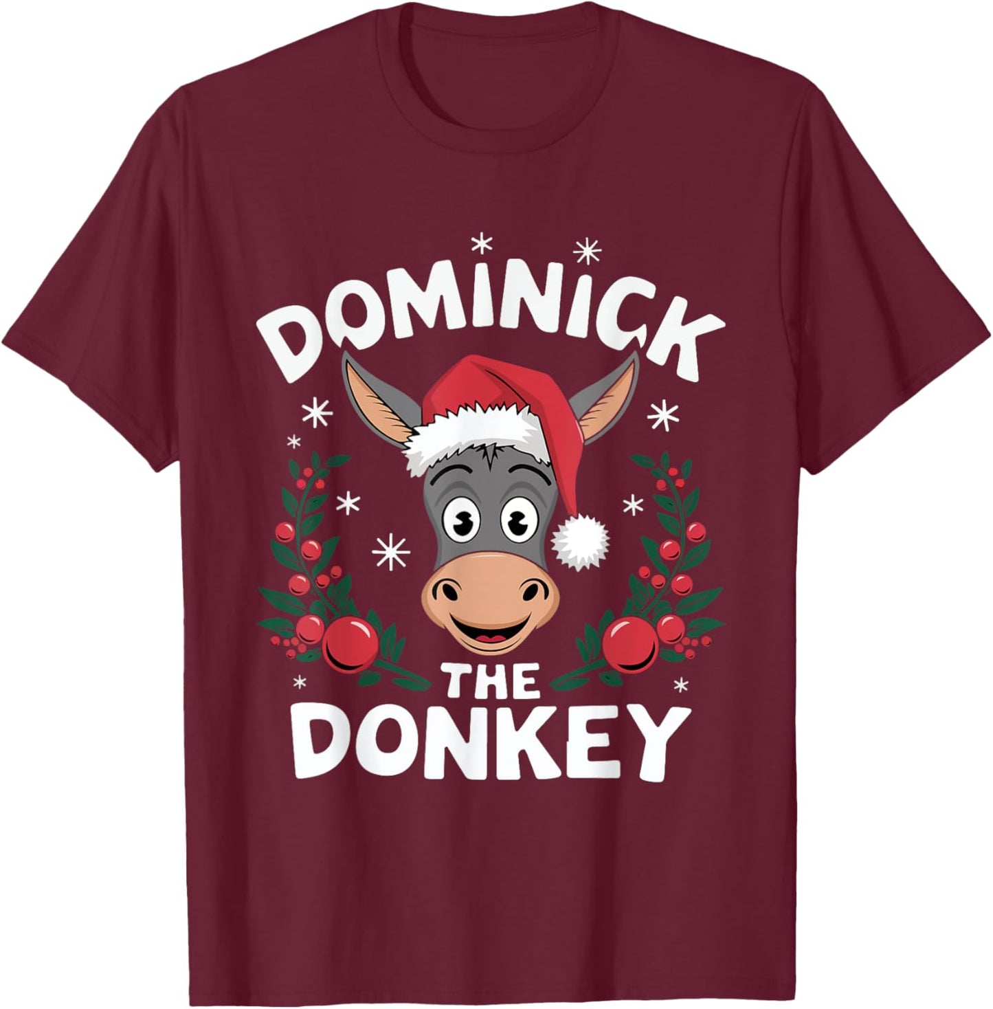 Dominick the Donkey Funny Christmas T-Shirt - T-Shirt | Maroon