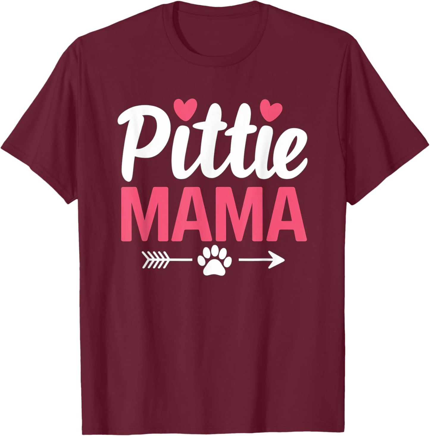 Funny Dog Pittie Mom Pitbull Dog Lovers Mothers Day Gifts T-Shirt - T-Shirt | Maroon