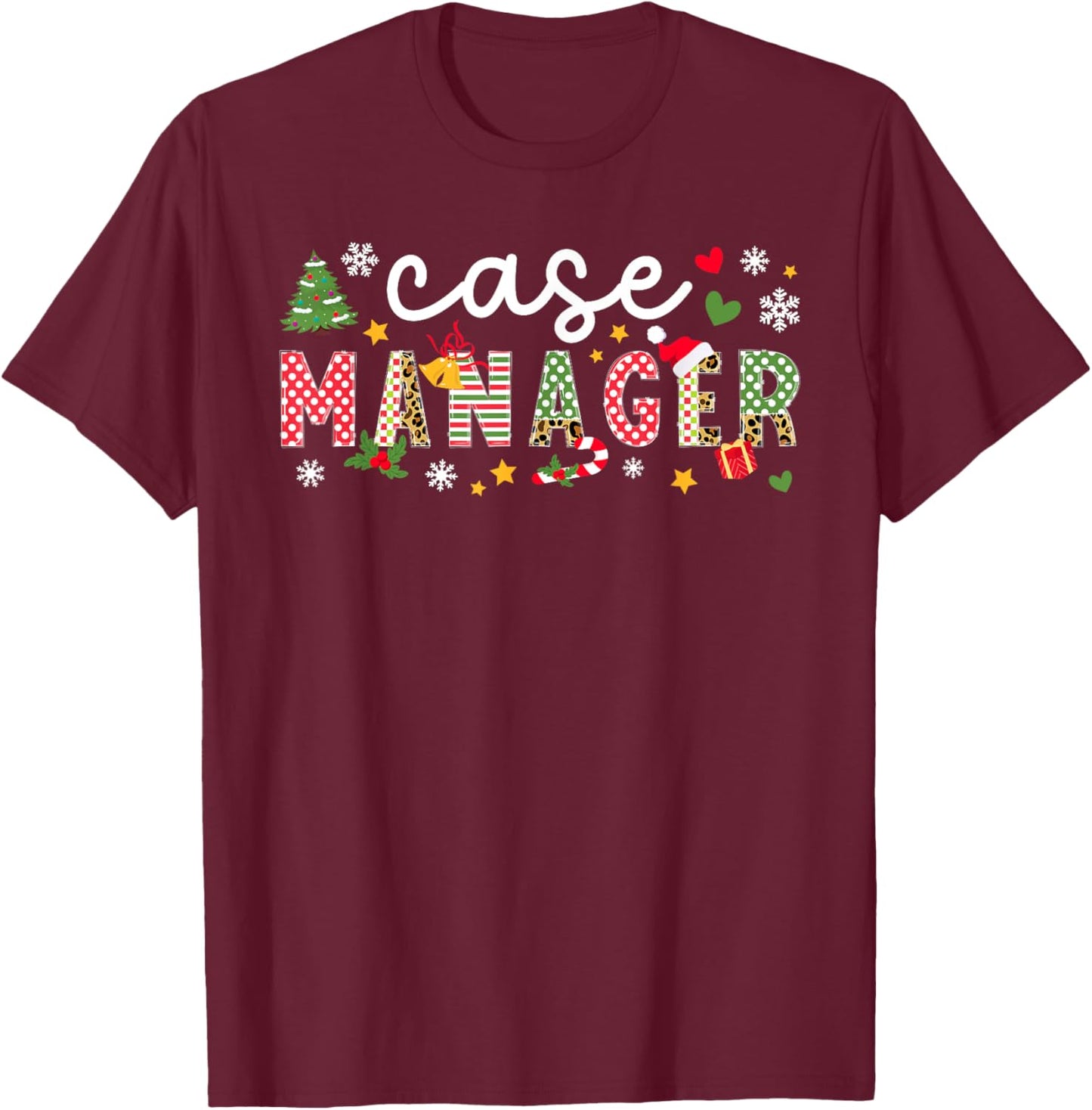 Nurse Case Manager Christmas Case Management Xmas T-Shirt - T-Shirt | Maroon