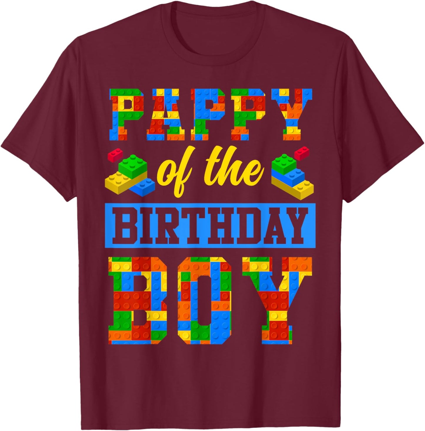 Pappy Of The Birthday Boy Building Block Bday Party T-Shirt - T-Shirt | Maroon