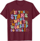 If The Stars Were Made To Worship So Will I Retro Christian T-Shirt - T-Shirt | Maroon