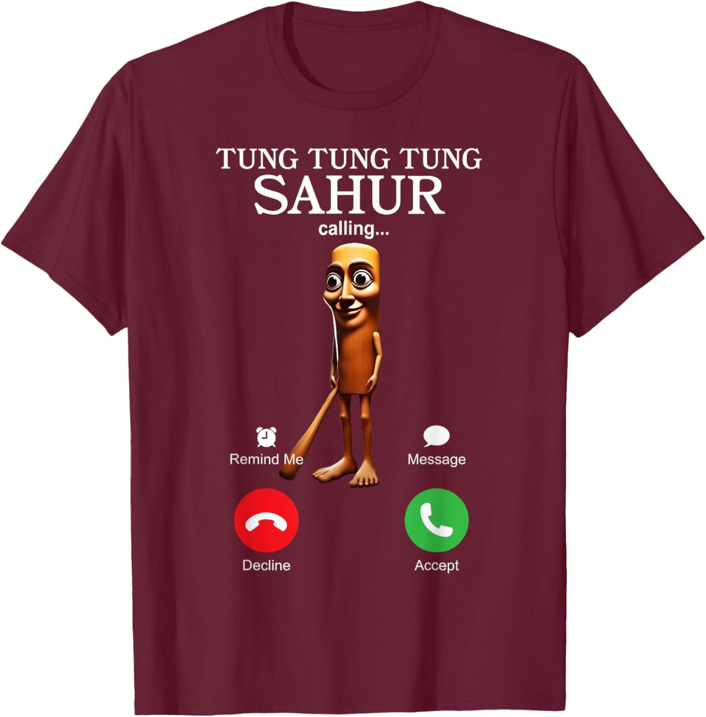 Tung Tung Sahur Appelle drôle Italien Brainrot Silly T-Shirt - T-Shirt | Maroon