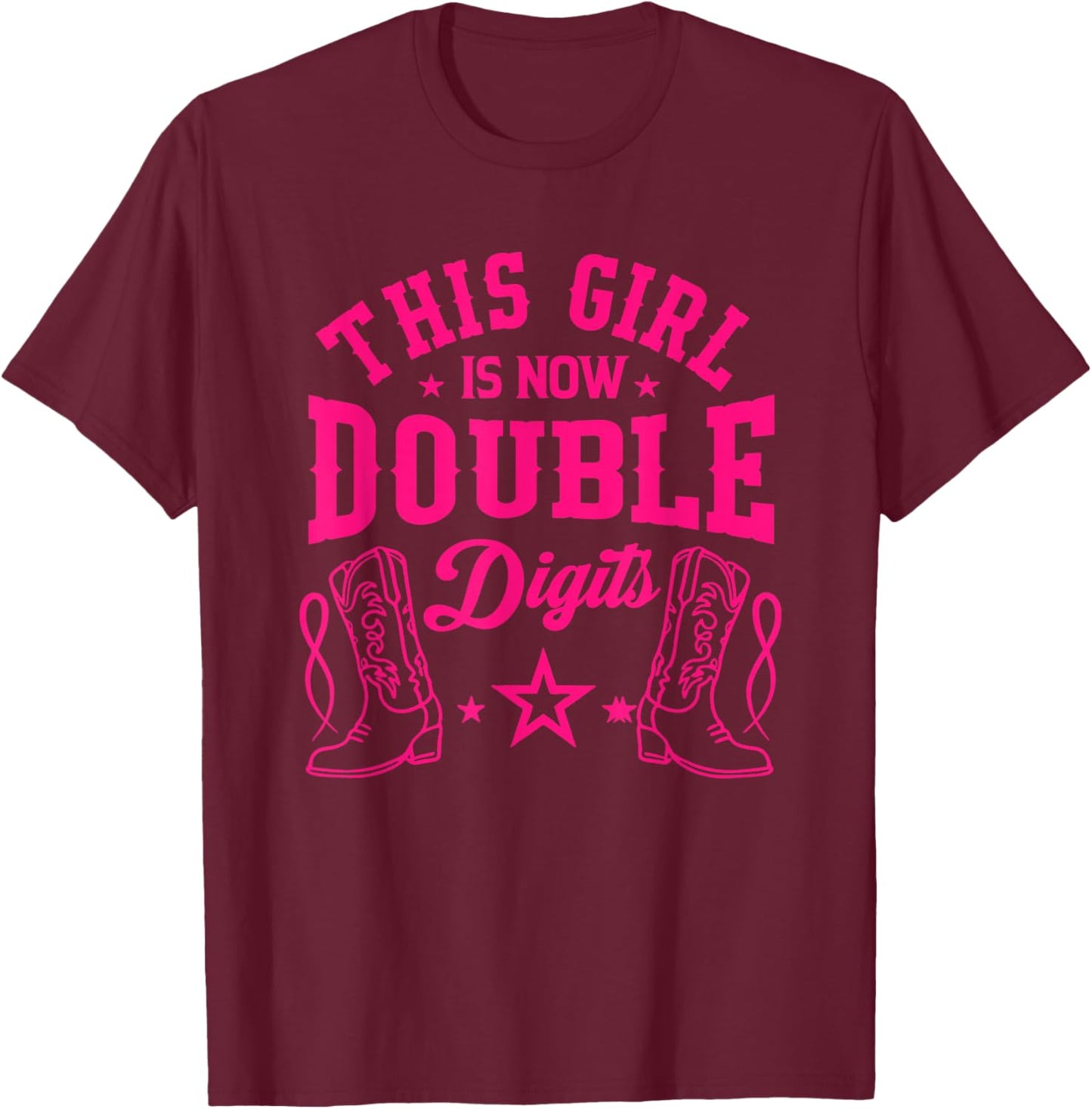 Double Digits Western 10th Birthday Cowgirl 10 Yrs Old T-Shirt - T-Shirt | Maroon