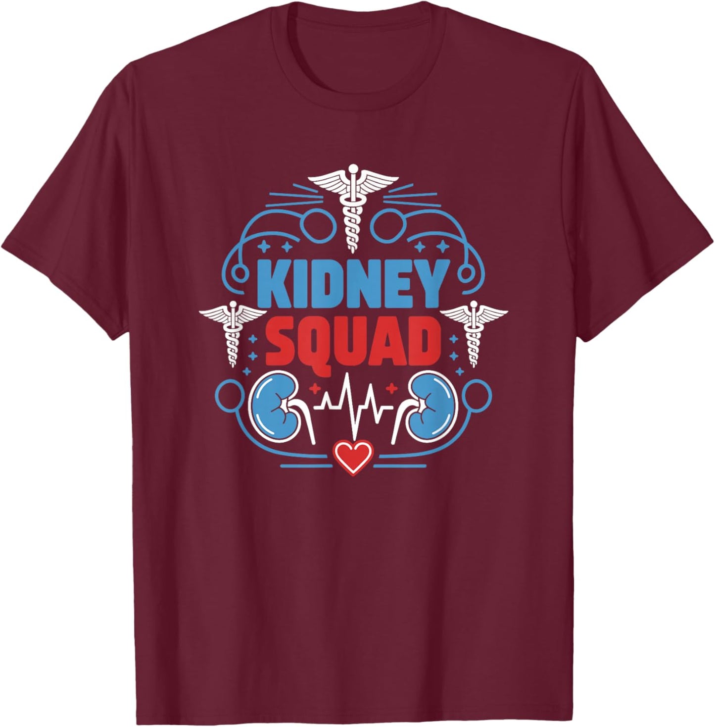 Dialysis Nurse Kidney Squad, Dialysis Tech Kidney Nurse T-Shirt - T-Shirt | Maroon