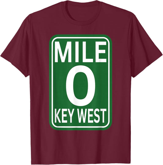 Mile marker Key West FL.mile zero route sing 2025 T-Shirt - T-Shirt | Maroon
