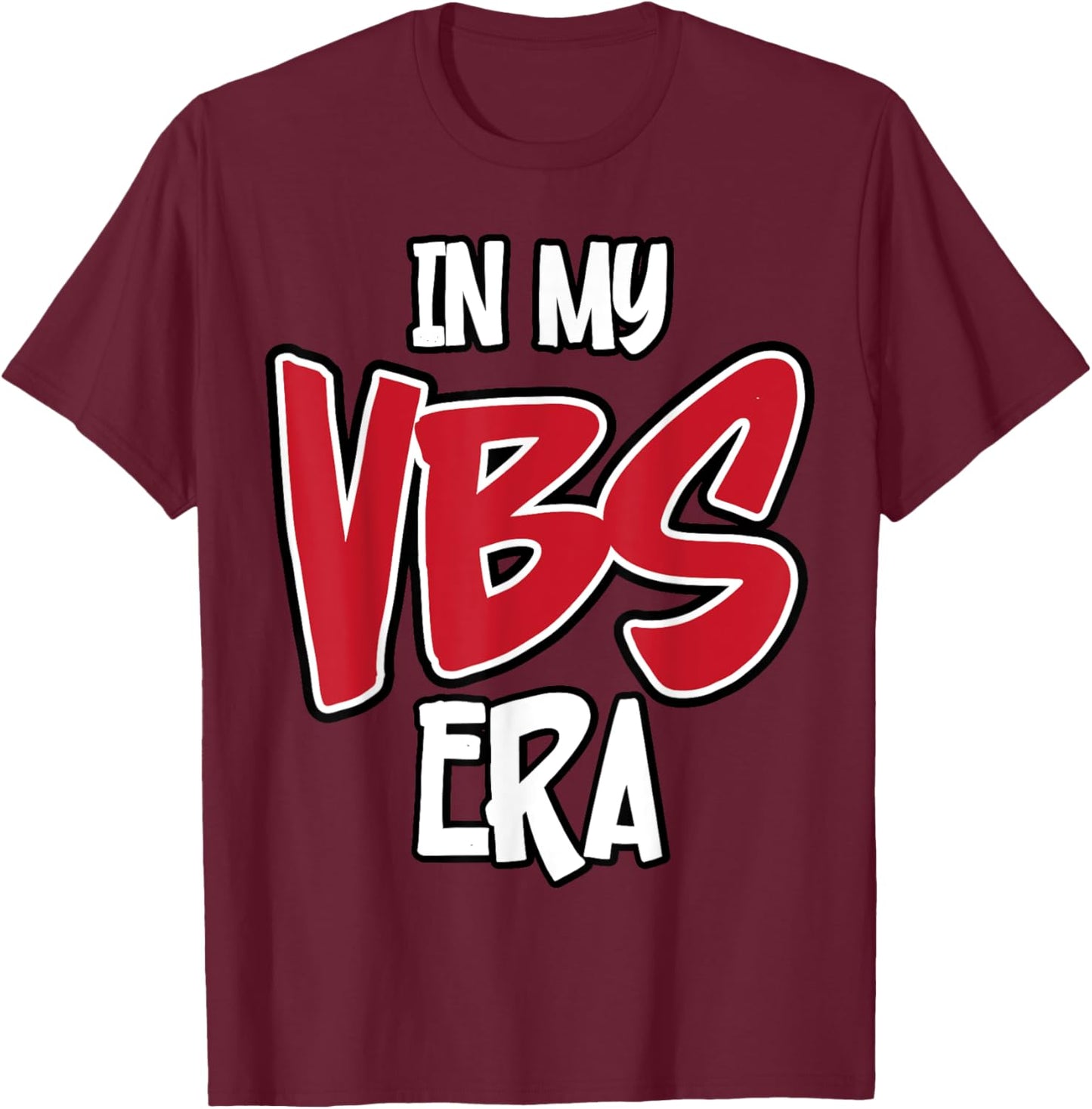 Christian Vacation Bible In My VBS Era Christ Celebration T-Shirt - T-Shirt | Maroon