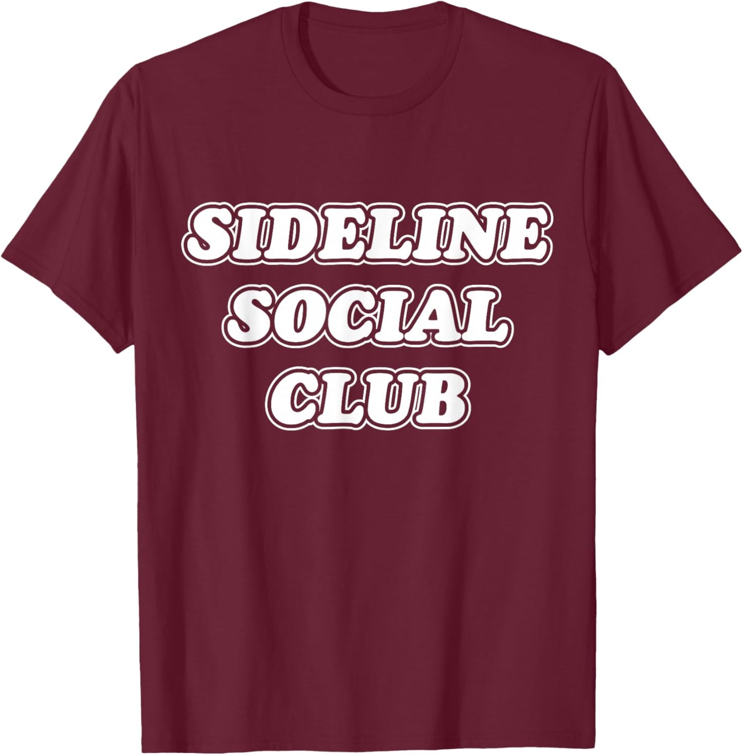 Funny Sideline Social Club Matching Sports T-Shirt - T-Shirt | Maroon