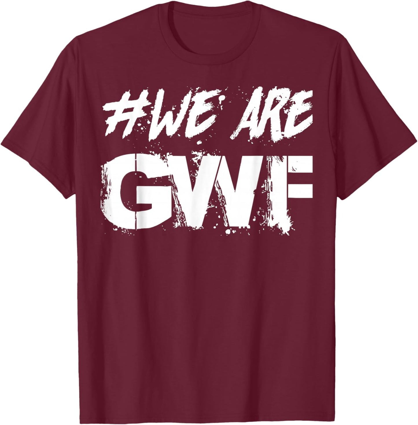#WE Are GWF - German Wrestling Federation T-Shirt - T-Shirt | Maroon