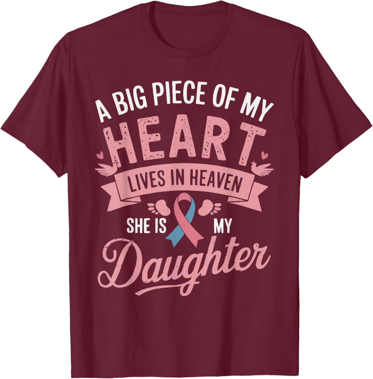 Pregnancy And Infant Loss Awareness Miscarriage T-Shirt - T-Shirt | Maroon