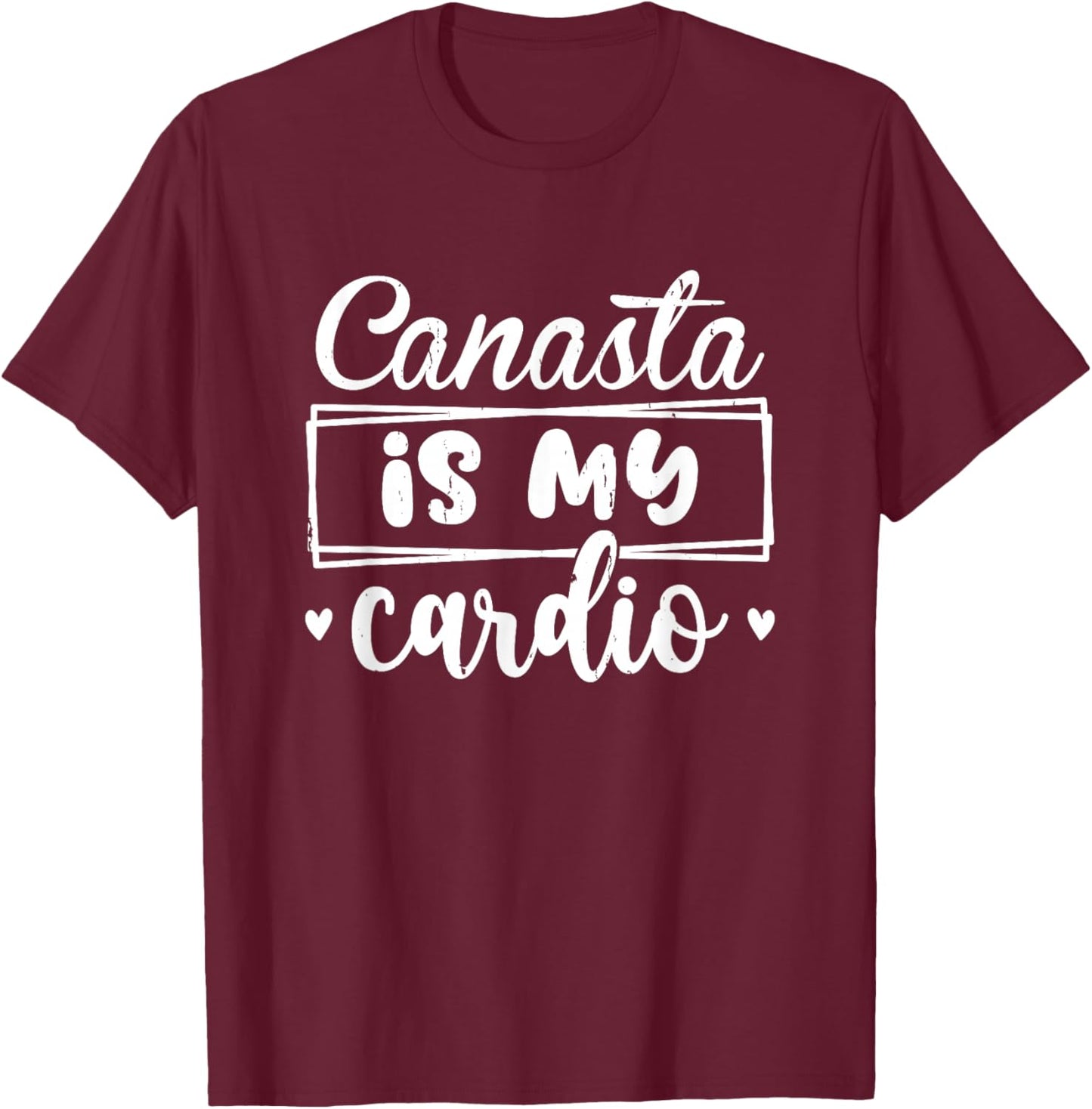 Canasta Champion Funny Canasta Player Card Game Canasta T-Shirt - T-Shirt | Maroon