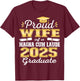 Proud Wife 2025 Magna Cum Laude Class 2025 Graduate T-Shirt - T-Shirt | Maroon