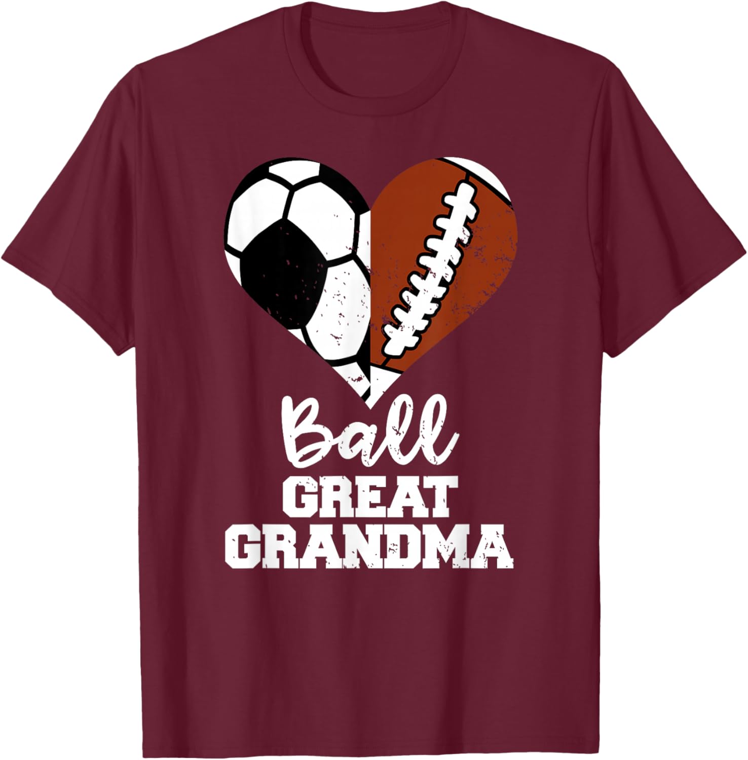 Ball Great Grandma Heart Funny Soccer Football Grandma T-Shirt - T-Shirt | Maroon