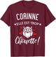 Corinne Elle Est Too Chouette Quote Humour Funny Mom T-Shirt - T-Shirt | Maroon