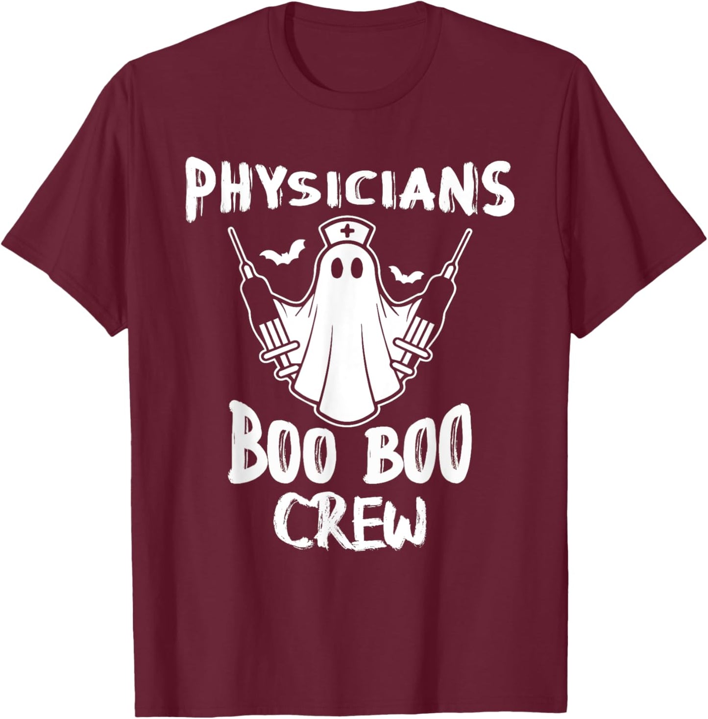 Physician Boo Boo Crew Halloween Nurse Ghost Costume T-Shirt - T-Shirt | Maroon