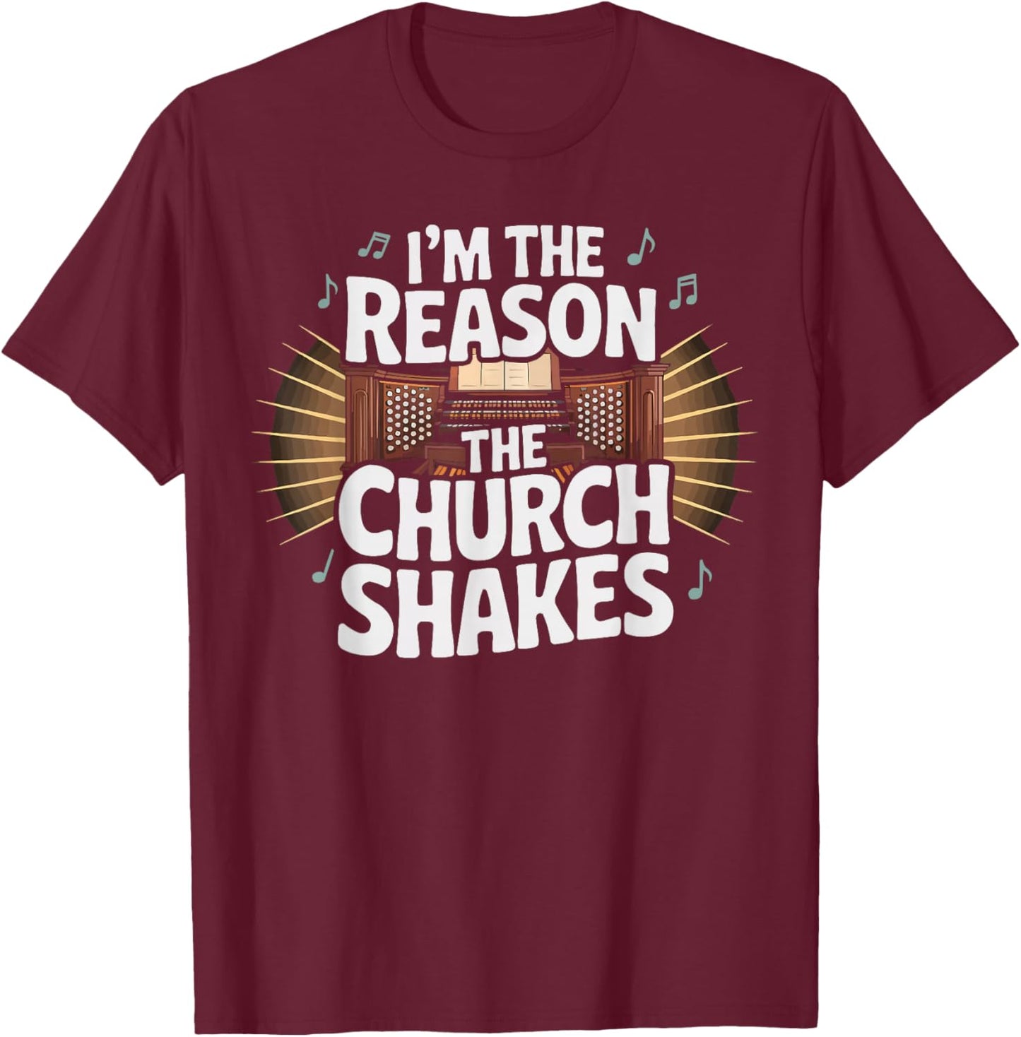 Organ Player Musical Instrument Musician Church Organist T-Shirt - T-Shirt | Maroon