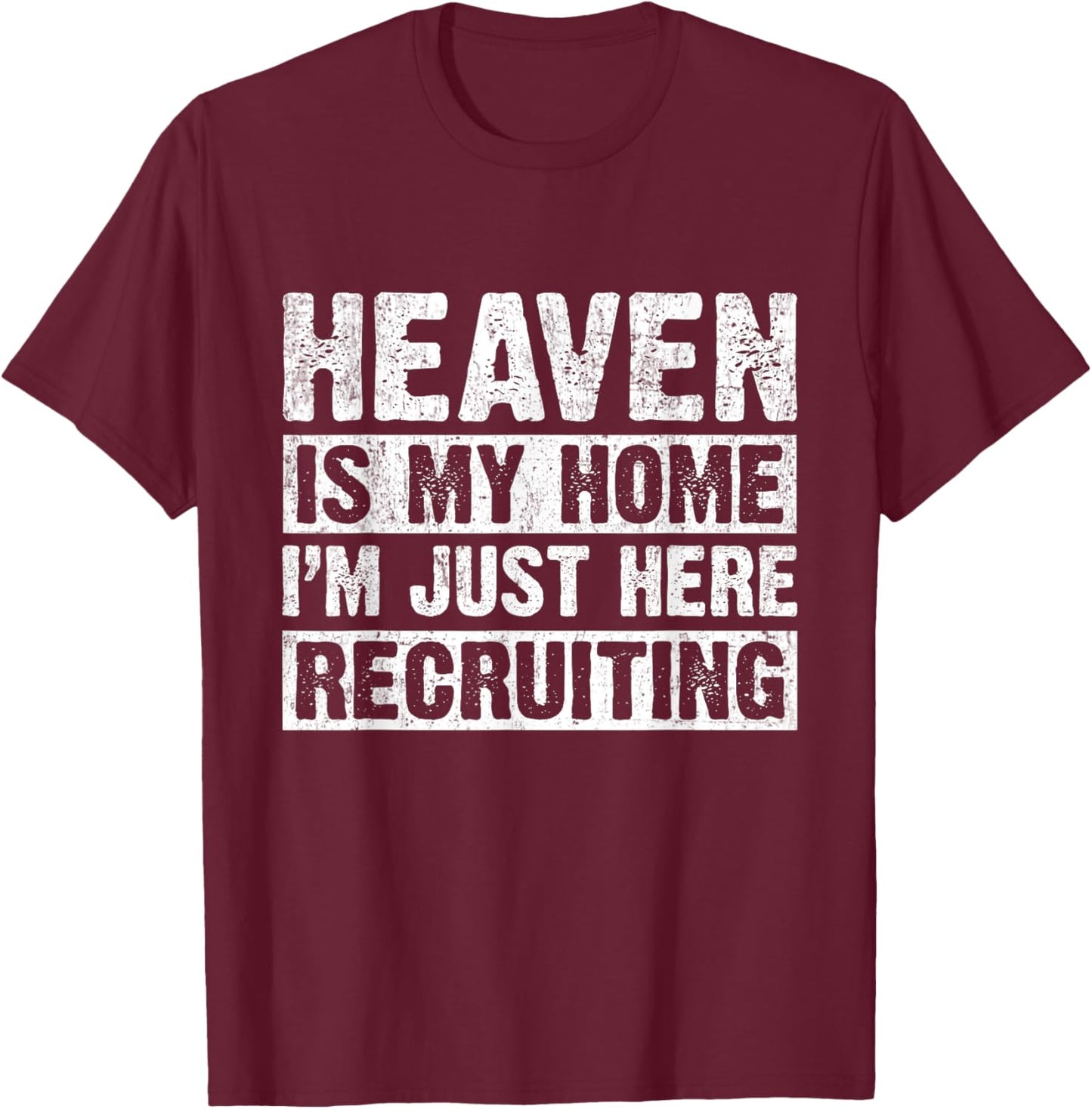 Heaven Is My Home Christian Religious Jesus T-Shirt - T-Shirt | Maroon