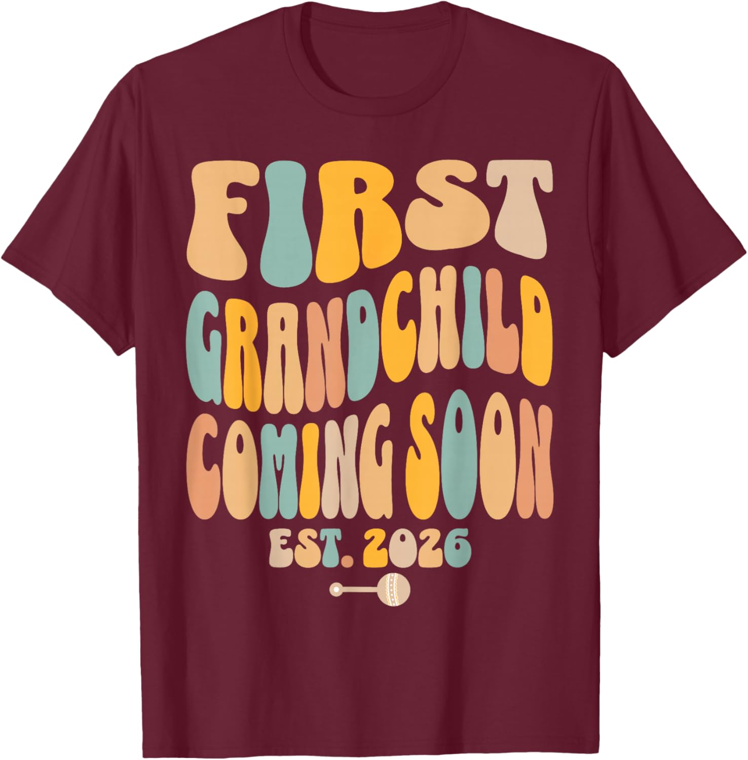 First Grandchild Coming Soon 2026 Baby Announcement T-Shirt - T-Shirt | Maroon