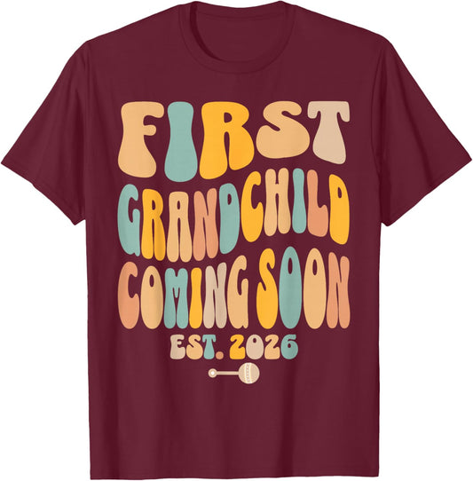 First Grandchild Coming Soon 2026 Baby Announcement T-Shirt - T-Shirt | Maroon