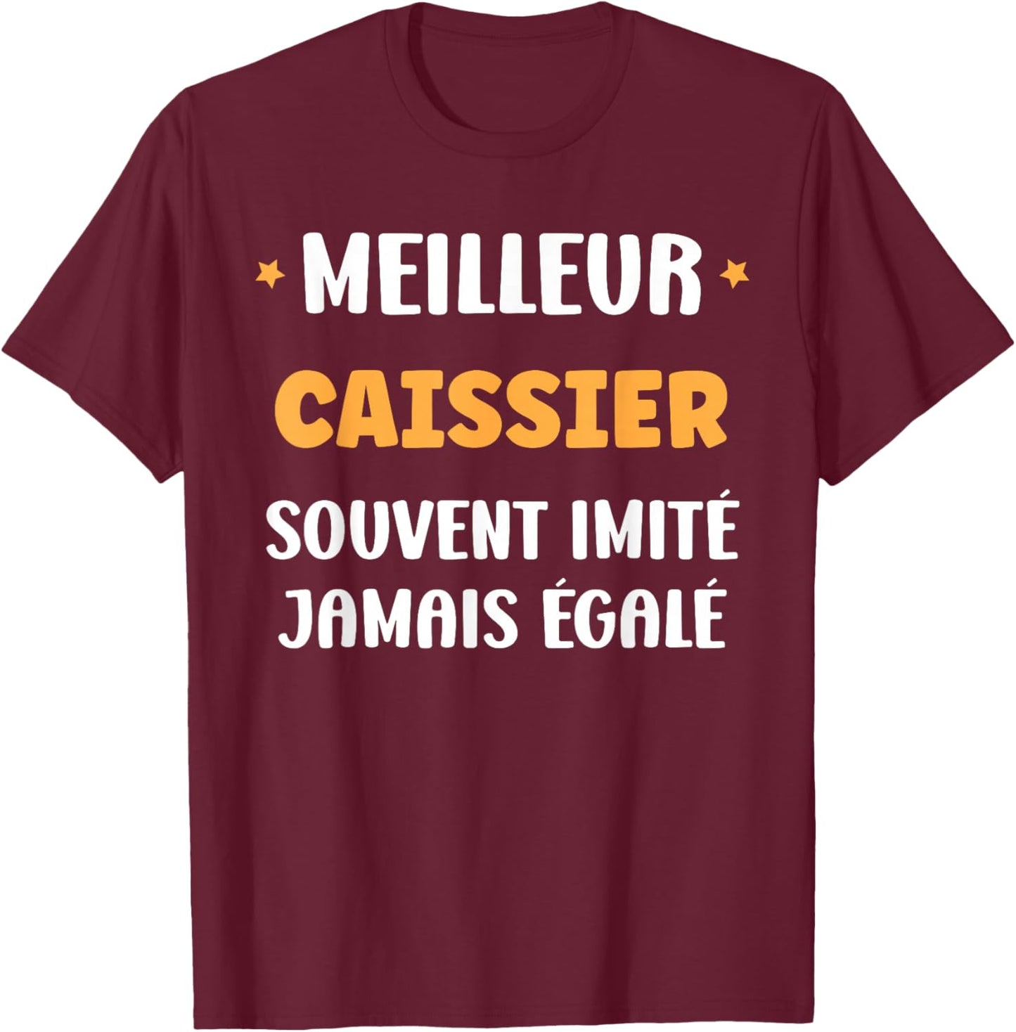 Humor Cashier Man Original Start Best Cashier T-Shirt - T-Shirt | Maroon