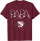 Fishing Papa Rod Fisherman Fish Lover Dad Father's Day T-Shirt - T-Shirt | Maroon
