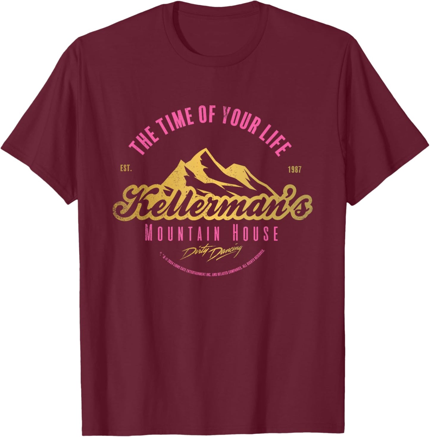 Dirty Dancing Kellermans Mountain House The Time of Your Life , black, S T-Shirt - T-Shirt | Maroon