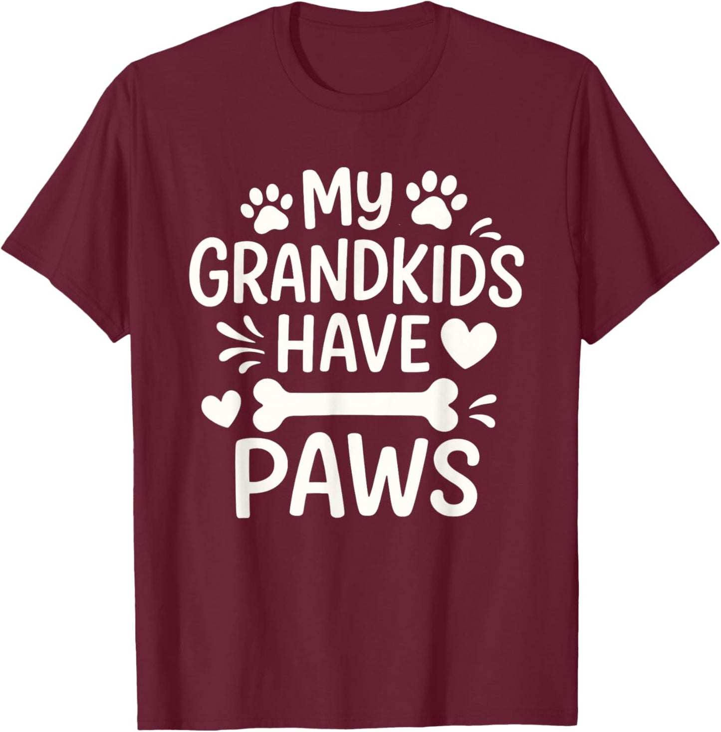 Grandkids Have Paws Funny Dog Cat Grandma T-Shirt - T-Shirt | Maroon