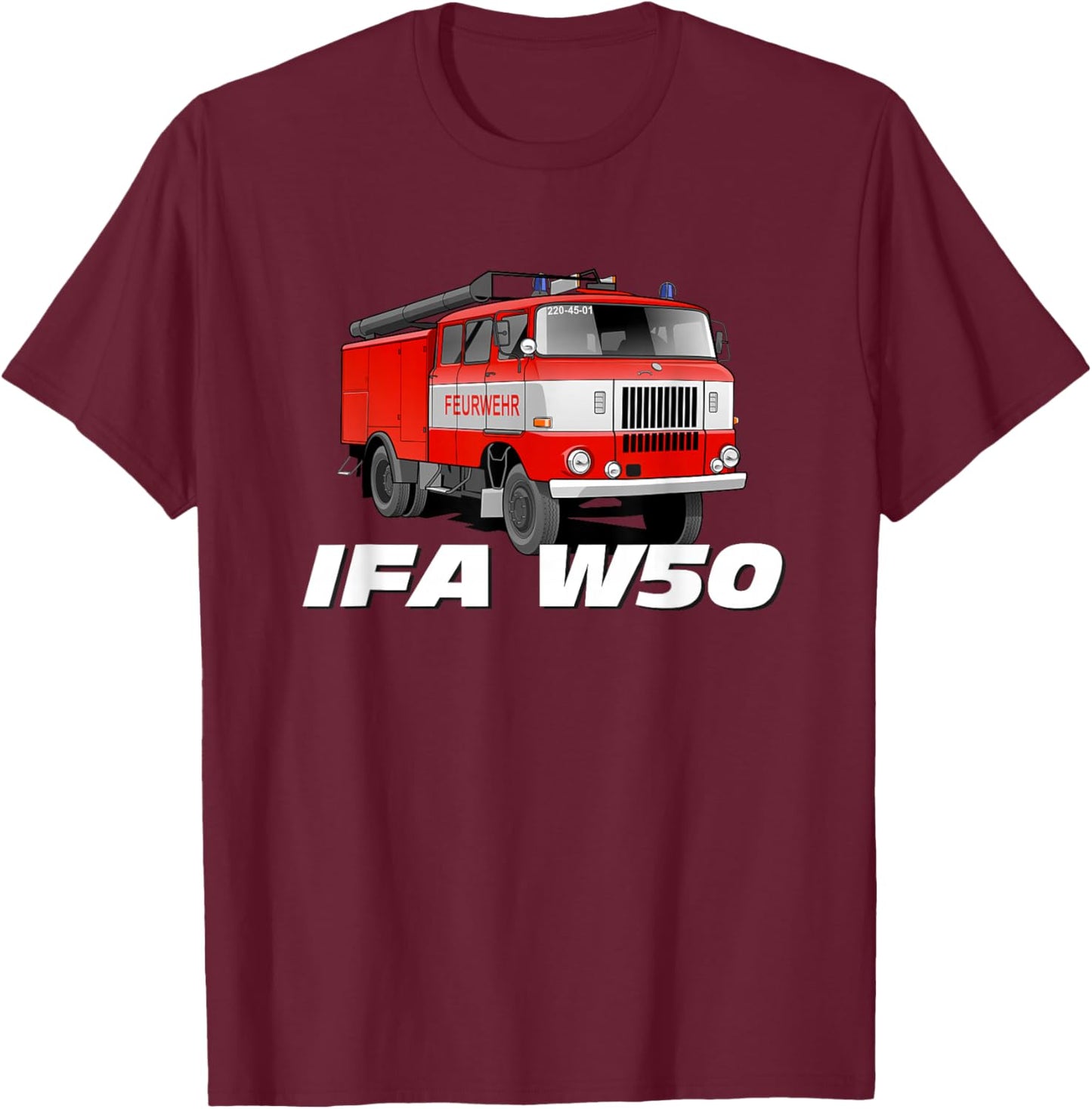 IFA W50 Feuerwehr DDR T-Shirt - T-Shirt | Maroon