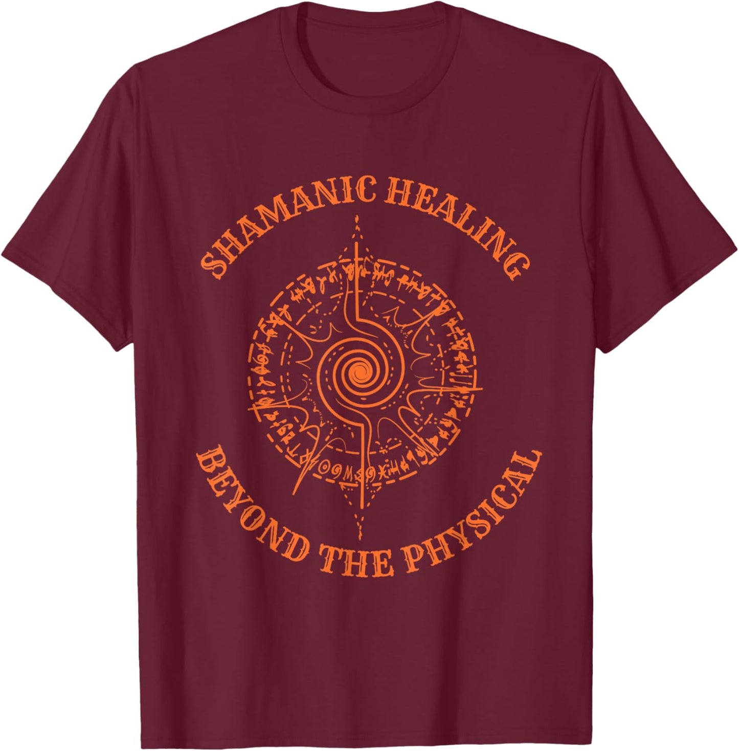 Shamanic Healing Method Spiritual Healer Shaman T-Shirt - T-Shirt | Maroon