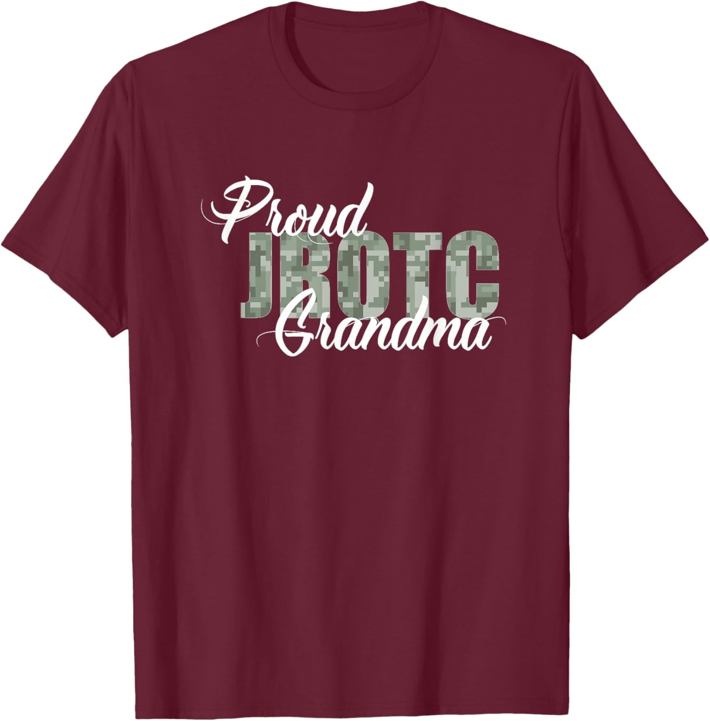 Proud JROTC Grandma T-Shirt - T-Shirt | Maroon