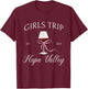 Napa Valley girls trip bachelorette party 2025 birthday T-Shirt - T-Shirt | Maroon