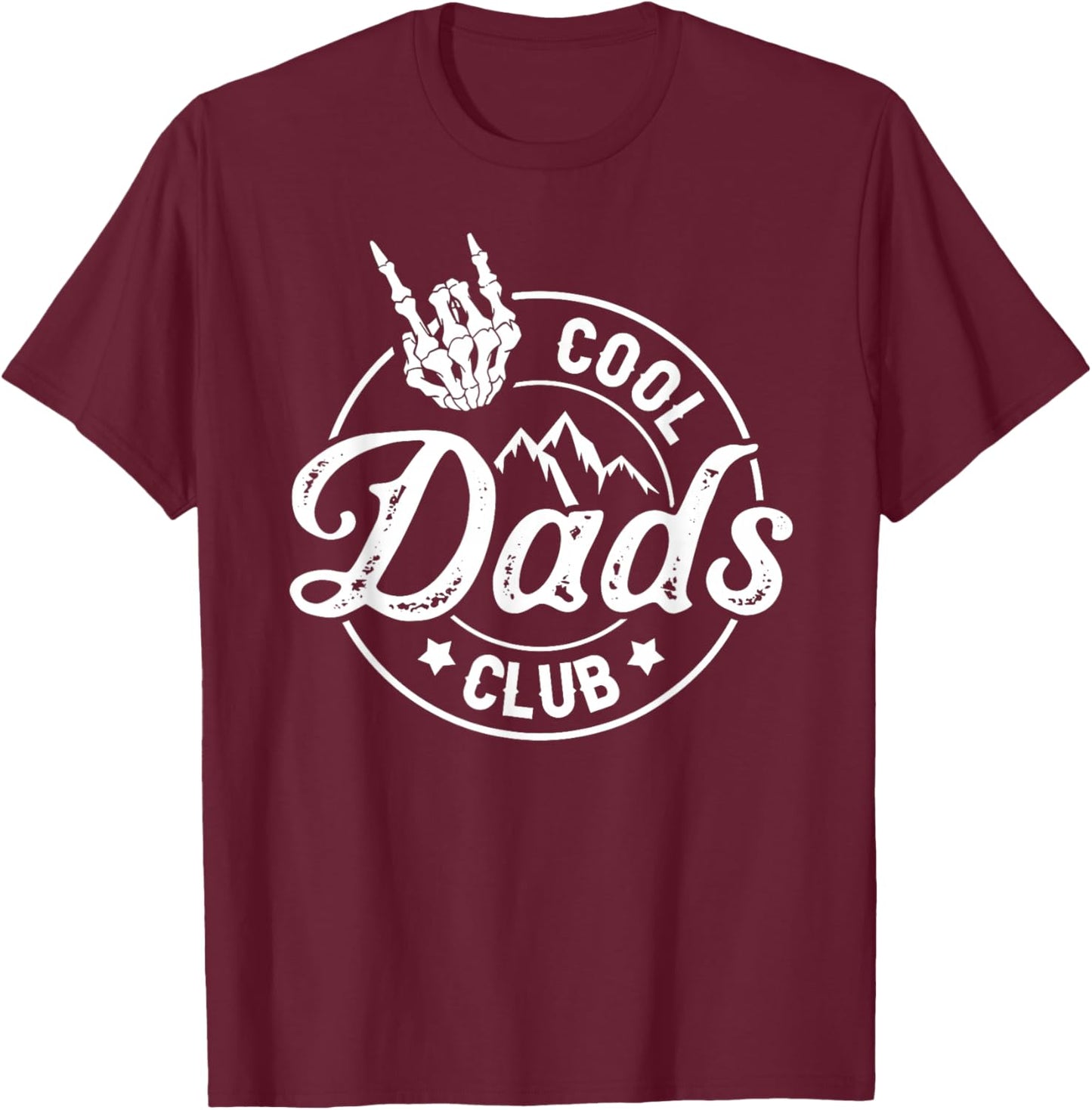 Funny Dad Fathers Day Cool Dads Club Skeleton Hand T-Shirt - T-Shirt | Maroon