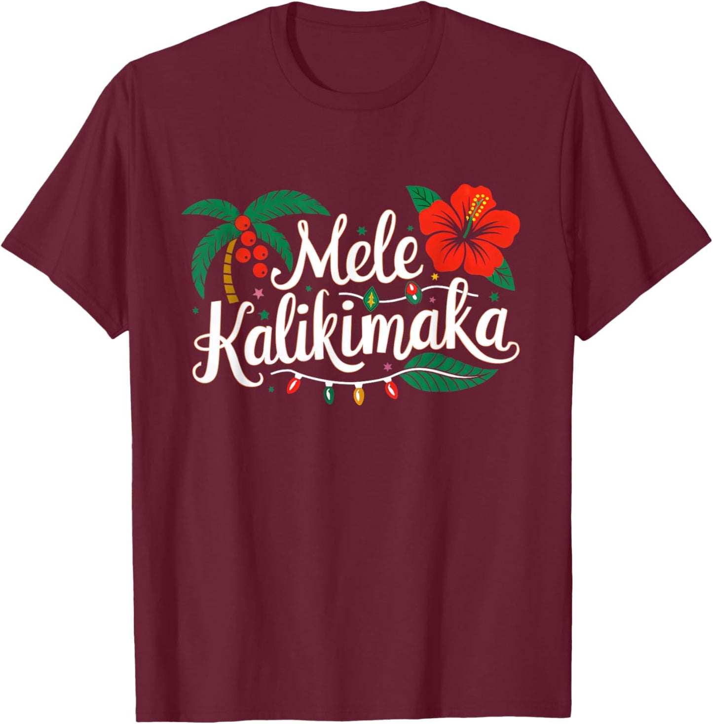 Mele Kalikimaka Hibiscus Palm Waikiki Big Island Christmas T-Shirt - T-Shirt | Maroon