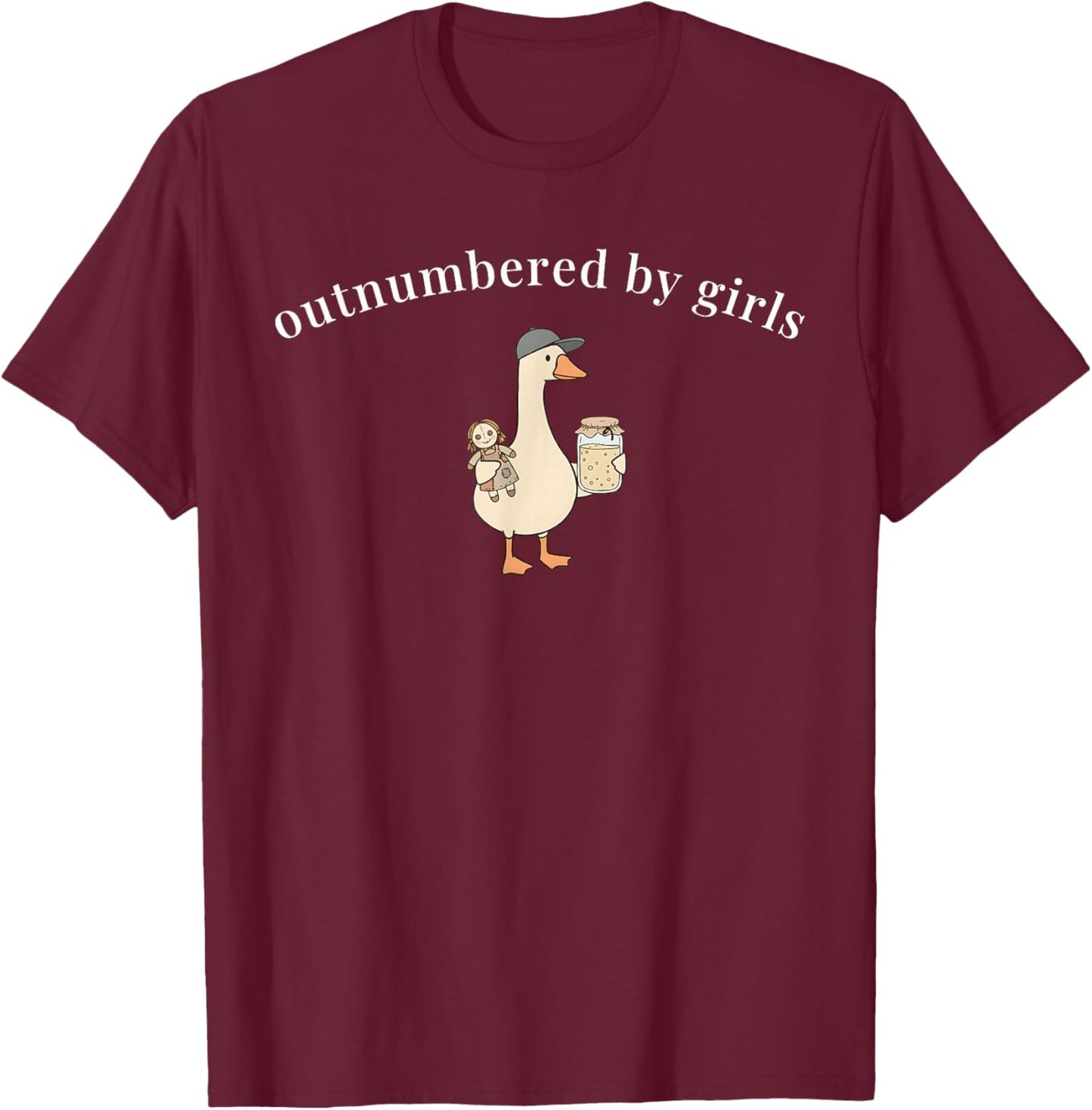 Outnumbered By Girls Funny Dad Family Humor T-Shirt - T-Shirt | Maroon