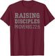 Raising Disciples Proverbs 22:6 Wisdom Scripture T-Shirt - T-Shirt | Maroon