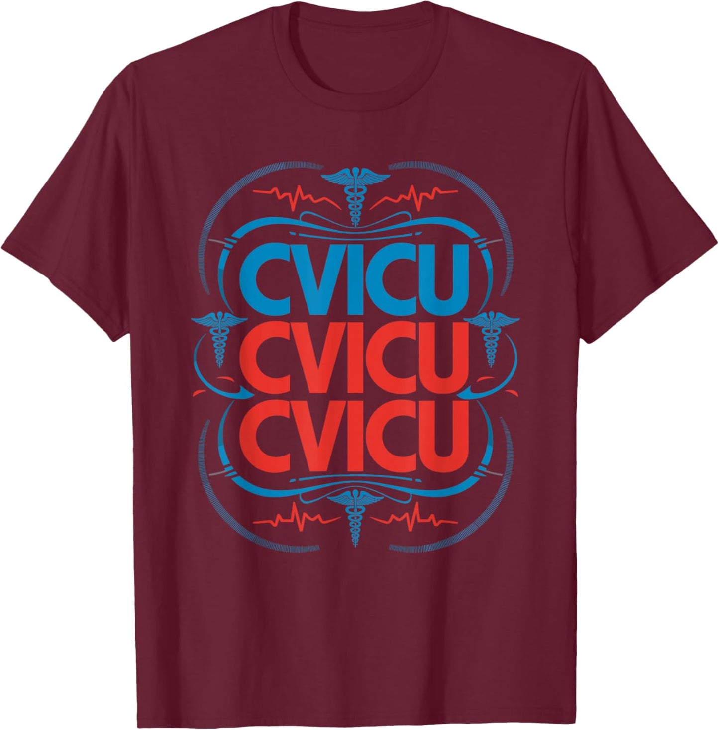 Pediatric CVICU Nurse Cvicu Squad Cardiac CVICU Nursing T-Shirt - T-Shirt | Maroon