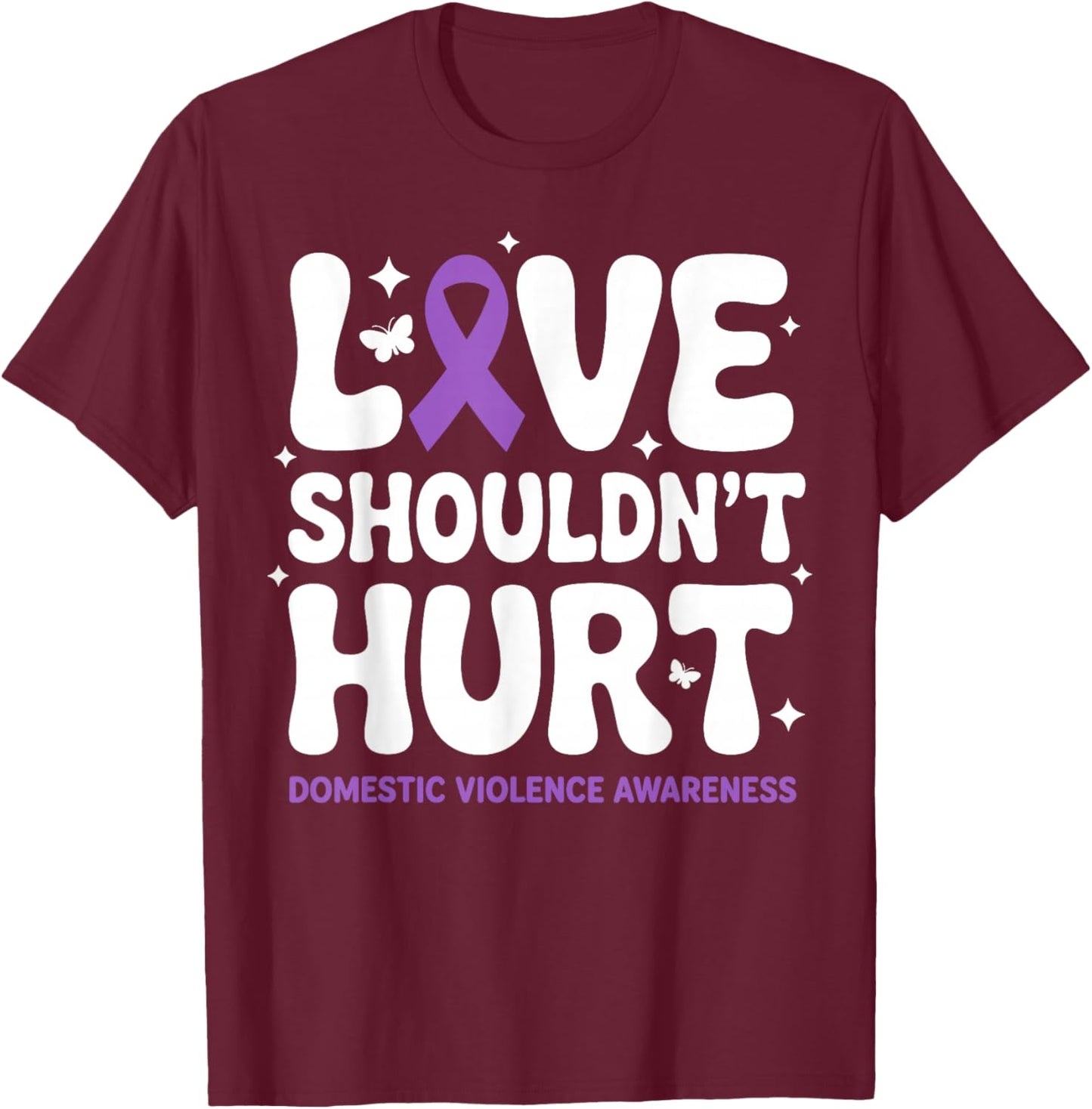 Love Shouldn't Hurt Retro Domestic Violence Awareness Ribbon T-Shirt - T-Shirt | Maroon