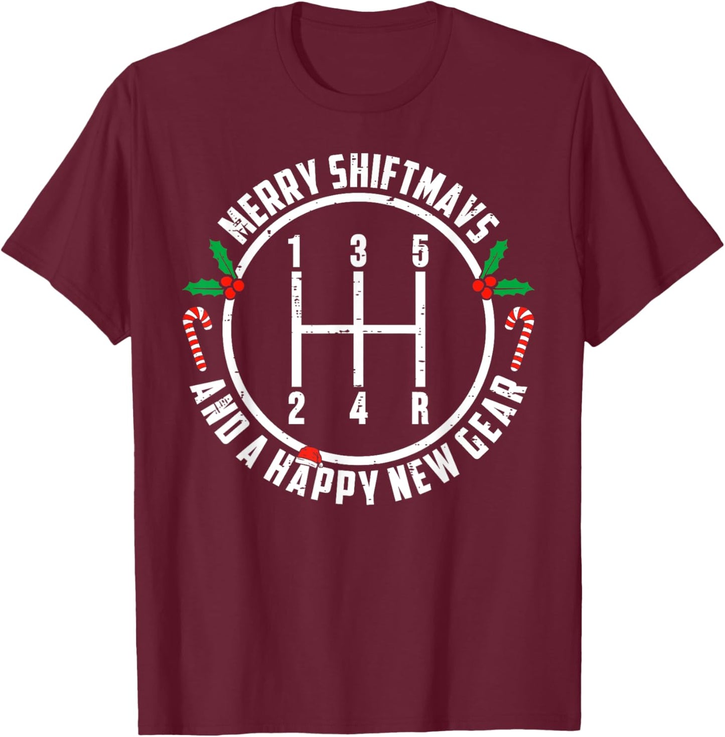 Merry Shiftmas And A Happy New Gear Car Guy Christmas T-Shirt - T-Shirt | Maroon
