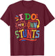 Retro Funny Toddler Kids Cute Boys Girls I Do My Own Stunts T-Shirt - T-Shirt | Maroon