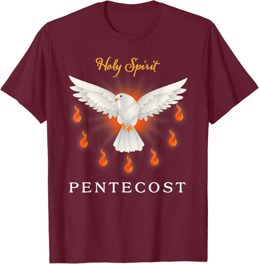 Pentecost Doves Fire Flame Holy Spirit Christian Men Women T-Shirt - T-Shirt | Maroon