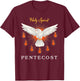 Pentecost Doves Fire Flame Holy Spirit Christian Men Women T-Shirt - T-Shirt | Maroon