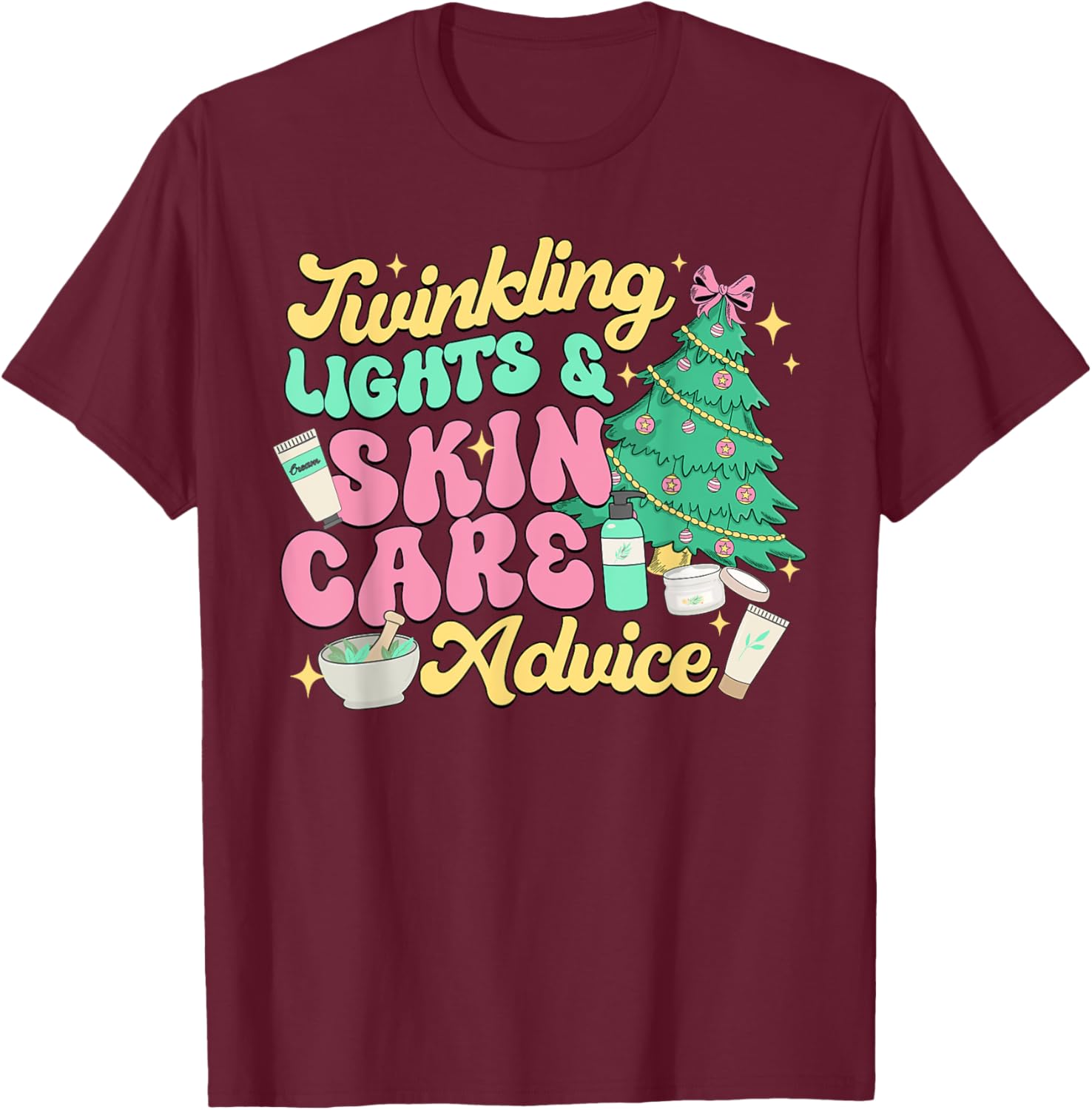 Twinkling Lights & Skin Care Advice, Dermatology Nurse Xmas T-Shirt - T-Shirt | Maroon