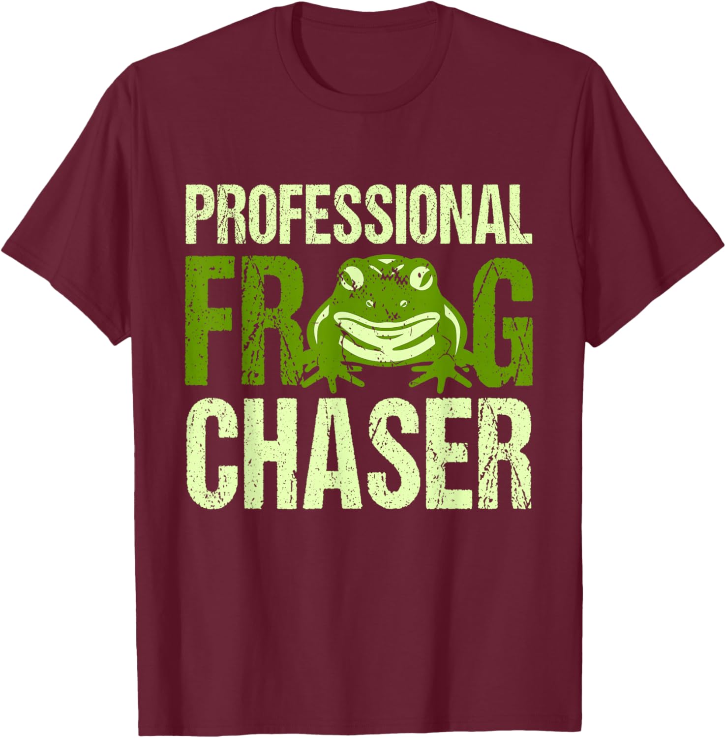 Frog Catcher Professional Frog Chaser T-Shirt - T-Shirt | Maroon