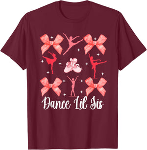 Dance Lil Sis Dance Little Sister Of A Dancer Little Sister T-Shirt - T-Shirt | Maroon